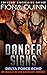 Danger Signs by Fiona    Quinn