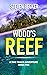 Wood's Reef by Steven Becker
