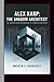 ALEX KARP: THE SHADOW ARCHI...