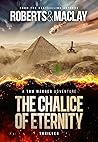 The Chalice of Eternity (Tom Wagner, #6)