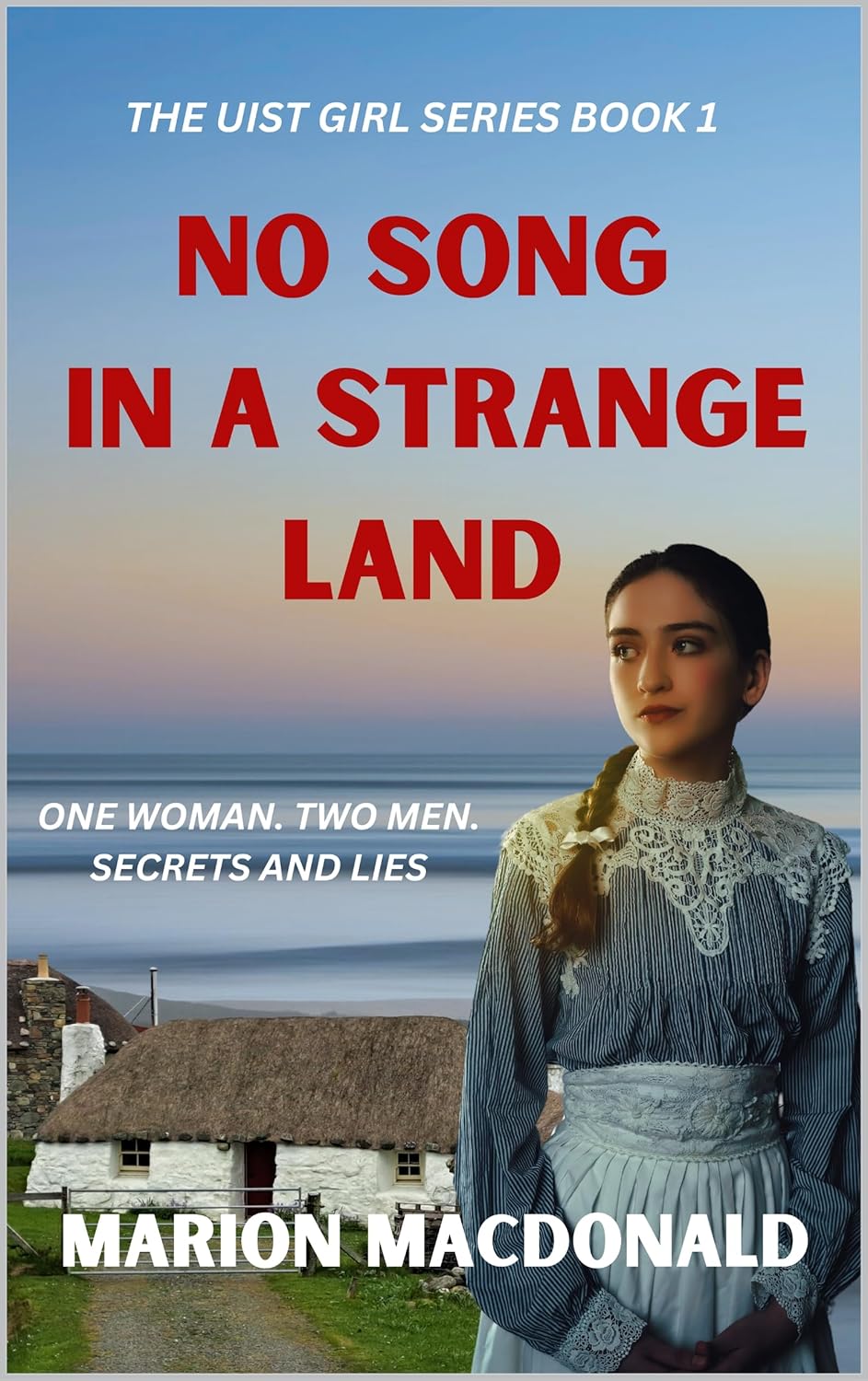 No Song in a Strange Land (The Uist Girl #1)