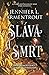 Sláva a smrt (Zvěstovatel, #3)
