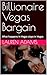 Billionaire Vegas Bargain :...