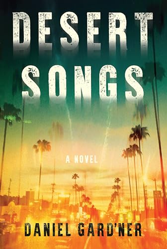 Desert Songs (Kindle Edition)