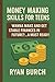 MONEY MAKING SKILLS FOR TEENS by Ryan Burch
