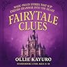 Fairytale Clues: Storybook 1: Magic Stories that Slip English Grammar Into the Heart Fairytale Clues: Storybook 1: Magic Stories that Slip English Grammar Into the Heart