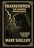 Frankenstein by Mary Shelley
