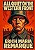 All Quiet on the Western Front by Erich Maria Remarque