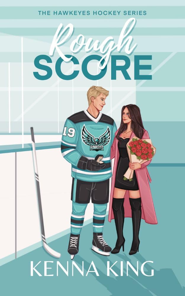 Rough Score (Hawkeyes Hockey #4)
