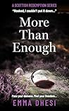 More Than Enough: A powerful, gritty family drama (A Scottish Redemption Series) More Than Enough: A powerful, gritty family drama (A Scottish Redemption Series)