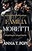 Família Moretti (Moretti Family Trilogy; Portuguese Translation): Uma série de romance sombrio, cheio de ação e máfia, M/M (Portuguese Edition)