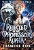 Rejected by My Professor Alpha by Jasmine Fox