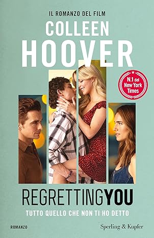 Regretting You: Tutto quello che non ti ho detto
