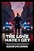 The Love Hate I Get by Cleanne Lynn Johnson