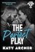 The Perfect Play (Nolan U F...