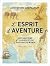 L'Esprit d'aventure: Explor...