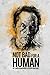 Not Bad For a Human by Lance Henriksen