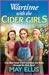 Wartime with the Cider Girls by May Ellis