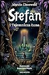 Stefan i Tajemnic...