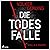 Die Todesfalle - Ein Fall f...