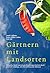 Gärtnern mit Landsorten: We...
