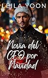 Novia del CEO por Navidad (Regálame un CEO por Navidad, #1)