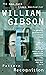 Pattern Recognition by William Gibson