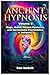 Ancient Hypnosis Volume II by Ron Nodvik