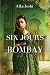 Six Jours à Bombay (Hauteville Historique)