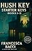 Starter Keys - Hush Key Sapphic Noir Mysteries Books 1,2, & 3 by Francesca Bacci