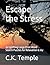 Escape the Stress: 36 Uplif...