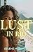 Lust in Rio by Selene Mariposa