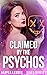 Claimed by the Psychos (Fam...