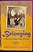 Belonging: A History of Indian South Africans