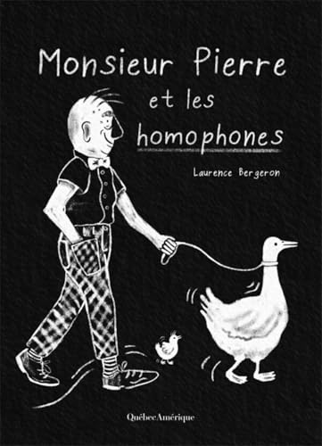 Monsieur Pierre et les homophones (French Edition)