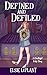 Defined And Defiled: A Ghostlight Falls Novella