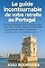 Le guide incontournable de ...