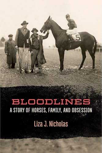 Bloodlines: A Story of Horses, Family, and Obsession (Paperback)