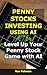 Penny Stocks Investing Usin...