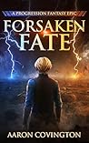 Forsaken Fate: A ...