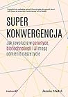 Superkonwergencja...