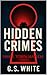 Hidden Crimes. Book 1: smal...