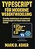 TYPESCRIPT FÜR MODERNE WEBENTWICKLUNG by Mark D. Asher