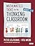 Mathematics Tasks for the Thinking Classroom, Grades 6-12 (Corwin Mathematics Series)