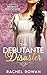 The Debutante Disaster: a witty historical Regency romance (Regency Reputations)