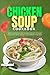 The Chicken Soup Cookbook with Pictures by Pamela R. Taylor