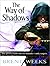 The Way of Shadows
