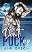 Don't Puck Up: A Why Choose MMF Second Chance Masked Man Hockey Romance (San Diego Seals Hockey Book 3)