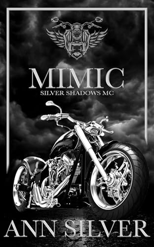 Mimic (Silver Shadows MC #7)