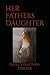 HER FATHERS DAUGHTER: A Tal...